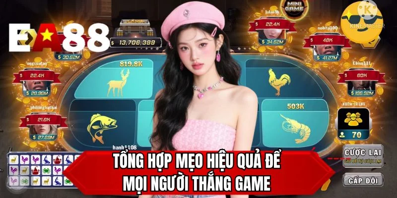 Tổng hợp mẹo hiệu quả để mọi người thắng game 